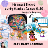 Mermaid Theme Early Number Sense 0-10 - Play Based Learnin