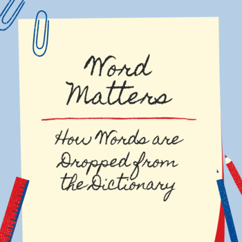 Preview of Merriam-Webster Word Matters Guide: How Words are Dropped from the Dictionary