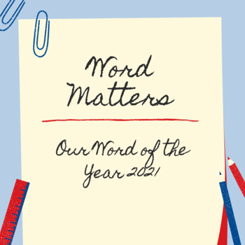 Preview of Merriam-Webster Word Matters Podcast Listening Guide: Our Word of the Year 2021