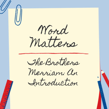 Preview of Merriam-Webster Word Matters Podcast - The Brothers Merriam: An Introduction