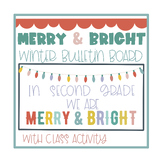 Merry & BRIGHT Classroom- Winter Bulletin Board