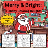 Merry & Bright Holiday Coloring Delights