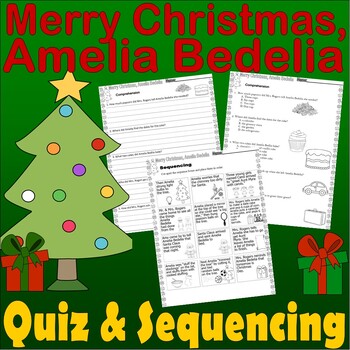 Preview of Merry Christmas Amelia Bedelia Reading Quiz Tests Story Sequencing