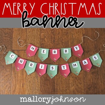 Merry Christmas Banner by Mallory Johnson | TPT