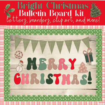 Preview of Merry Christmas Bright Bulletin Board Kit: Letters, Borders, and Clip Art