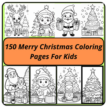 Merry Christmas Coloring Pages For Kids colooring book for kids 150 pages