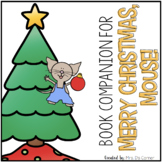 Merry Christmas, Mouse! Book Companion + Adapted Piece Book Set