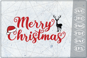 Download Merry Christmas Reindeer Quote Svg Merry Christmas Quote By Cute Graphic
