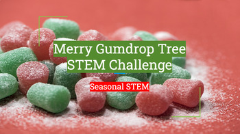 Preview of Merry Gumdrop Tree STEM Challenge
