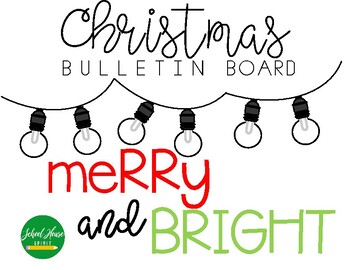 Preview of Merry and Bright - Christmas - Bulletin Board