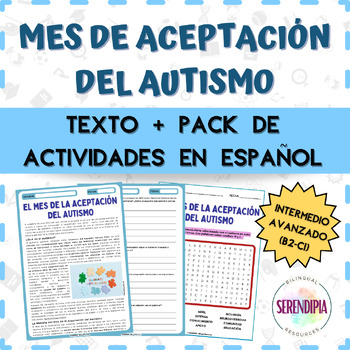 Preview of Mes de Aceptación del Autismo || TEXTO + ACTIVIDADES || Autism Awareness Spanish