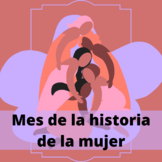Mes de la historia de la mujer/Women's History Month Presentation