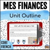 Core French Unit Outline: Mes finances personelles