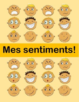 Preview of Mes sentiments! Teaching students to express their feelings for SELF-REGULATION!