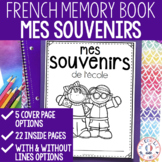 Mes souvenirs de l'école - FRENCH End of Year Memory Book