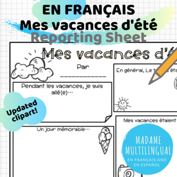 Mes Vacances D Ete French Reporting Sheet By Madame Multilingual