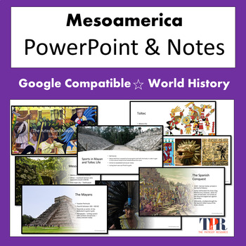 Preview of Mesoamerica - Aztec and Mayan PowerPoint and Guided Notes (Google)