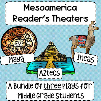 Preview of Mesoamerica (Maya, Aztecs, Incas) Reader's Theater Bundle