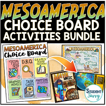Preview of Mesoamerica Activities Choice Board Maps Virtual Field Trip GRAPES DBQ