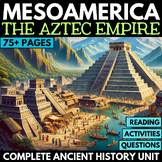 Mesoamerica Unit - Aztecs of Mesoamerica - Ancient Aztec E