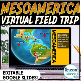 Mesoamerica Virtual Field Trip Map Interactive Google Slid