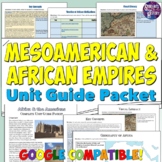 Mesoamerica and African Empires Study Guide and Unit Packet