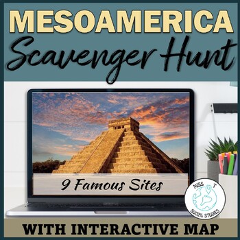 Preview of Mesoamerica with Interactive Map Activity: Maya, Inca, Aztecs Scavenger Hunt