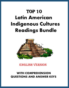 Preview of Indigenous Cultures of Latin America Bundle: TOP 10 Readings @40% off! (ENGLISH)
