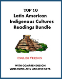 Indigenous Cultures of Latin America Bundle: TOP 10 Readin