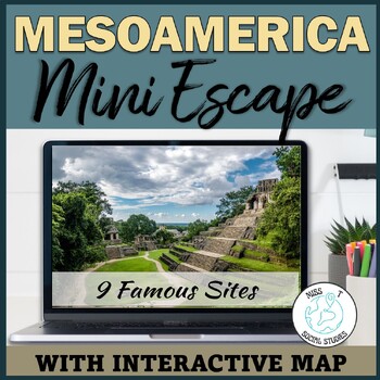 Preview of Mesoamerica with Interactive Map activity: Maya, Inca, Aztecs Mini Escape
