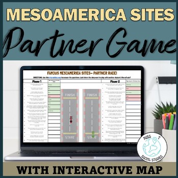 Preview of Mesoamerica with Interactive Map Activity: Maya, Inca, Aztecs Partner Race Game