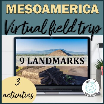 Preview of Mesoamerica Maya, Inca, Aztecs Virtual Field Trip with Interactive Map Activity