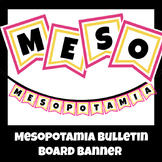 Mesopotamia Bulletin Board Banner