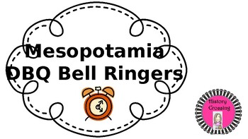 Preview of Mesopotamia DBQ Bell Ringers