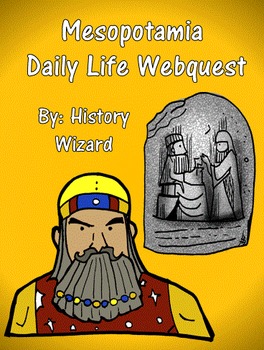 Preview of Mesopotamia Daily Life Webquest and Answer Sheet