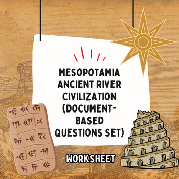 Preview of Mesopotamia Empires Document Based Question Set (DBQ)