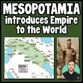 Mesopotamia Introduces Empire to the World