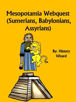 Preview of Mesopotamia Webquest (Sumerians, Babylonians, Assyrians)