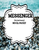 Messenger by Lois Lowry - Novel  Study Unit Bundle Print a