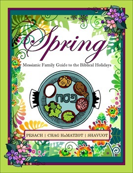 Preview of Messianic Family Feast Guide: Spring Feasts