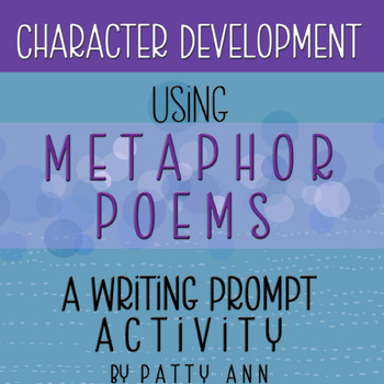 Preview of Character Traits Development Metaphor Worksheets Rhyming Poems & Writing Prompts
