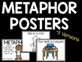 Metaphor Posters (3 versions) Figurative Language