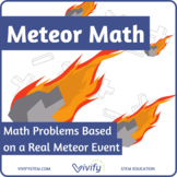 Meteor Math! Real World Math Problems with STEM Career Connection