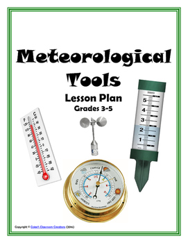 https://ecdn.teacherspayteachers.com/thumbitem/Meteorological-Tools-Instruments-Lesson-thermometer-anemometer-rain-gauge--2450562-1657521854/original-2450562-1.jpg