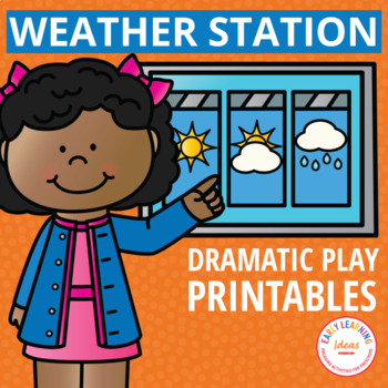 Preview of Meteorologist Dramatic Play Printables Weather Theme Pretend Play Spring Science