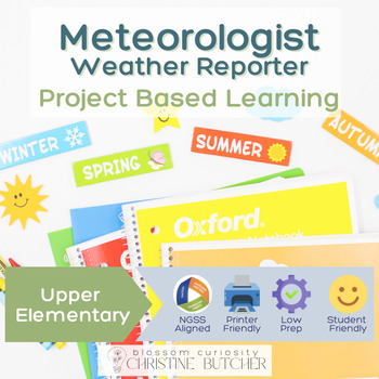 Preview of Meteorologist  Weather Reporter PBL | Science Project Based Learning