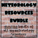 Meteorology Resources GROWING BUNDLE