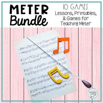Preview of Meter in Music GROWING BUNDLE! 10 Games, Lessons, Songs, & Activities for K-4