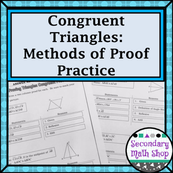 Preview of Congruent Triangles - Methods of Proving Triangles Congruent Proof Practice