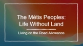 Metis: Living on the Road Allowance - Slides/Lesson